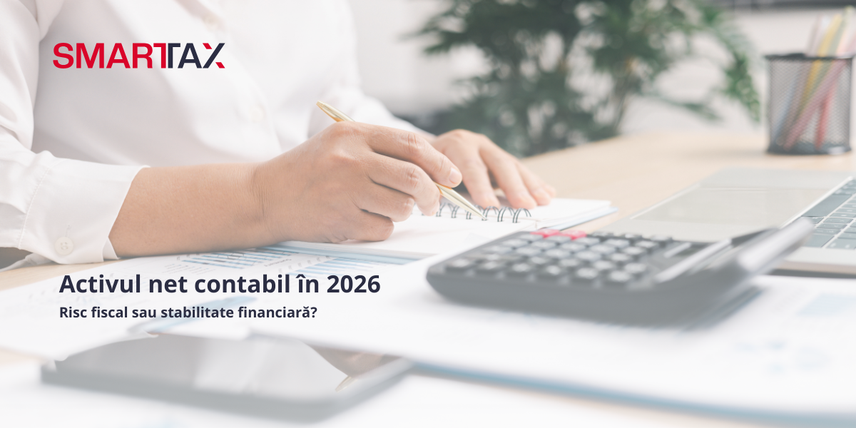 Activul net contabil în 2026: de ce devine un indicator critic și cum îl monitorizezi corect